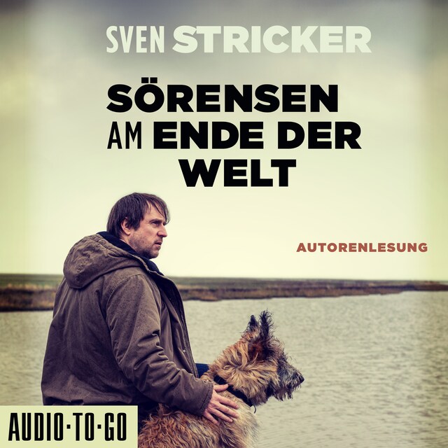 Book cover for Sörensen am Ende der Welt - Sörensen ermittelt, Band 3 (ungekürzt)