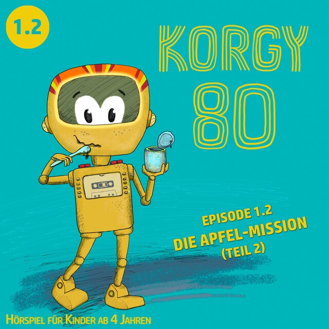 Book cover for Korgy 80, Episode: Die Apfel-Mission (Ungekürzt)