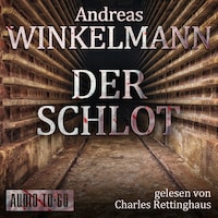 Der Schlot (ungekürzt)