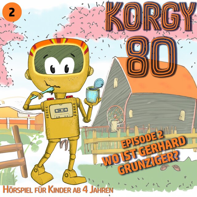 Book cover for Korgy 80, Episode 2: Wo ist Gerhard Grunzinger?