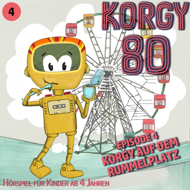 Buchcover für Korgy 80, Episode 4: Korgy auf dem Rummelplatz