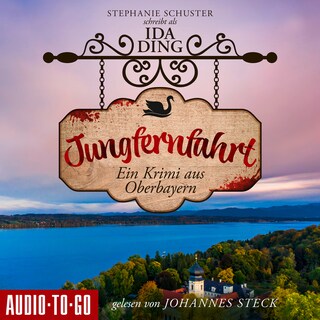 Jungfernfahrt - Ein Starnberger-See-Krimi, Band 2 (ungekürzt) bookCoverFor