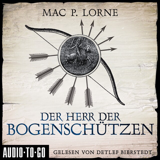 Portada de libro para Der Herr der Bogenschützen (ungekürzt)