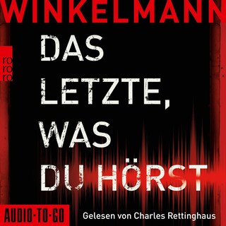 Das Letzte, was du hörst (ungekürzt) als Hörbuch