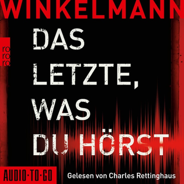 Book cover for Das Letzte, was du hörst (ungekürzt)