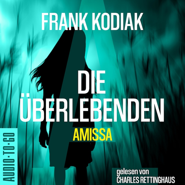 Book cover for Amissa. Die Überlebenden - Kantzius, Band 3 (ungekürzt)