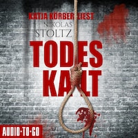 Todeskalt (ungekürzt)