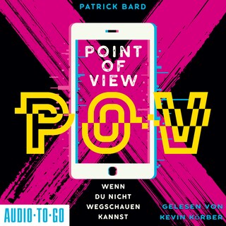 Point of View - Wenn du nicht wegschauen kannst (ungekürzt) bookCoverFor
