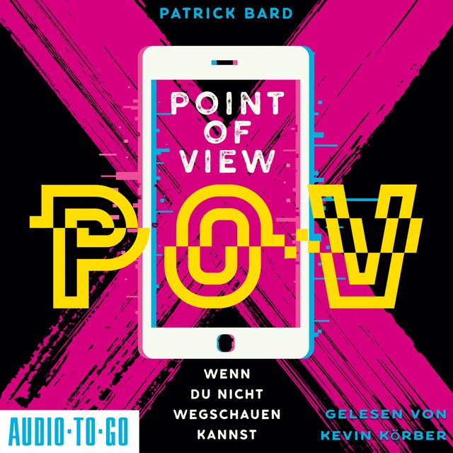 Copertina del libro per Point of View - Wenn du nicht wegschauen kannst (ungekürzt)