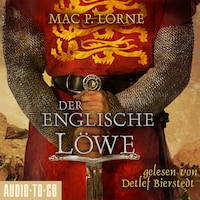 Der Englische Löwe (ungekürzt)