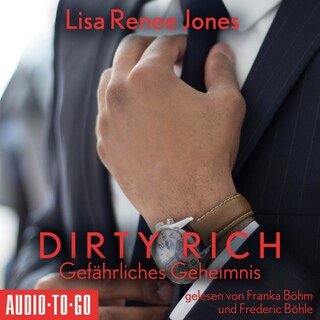 Gefährliches Geheimnis - Dirty Rich, Band 5 (ungekürzt) als Hörbuch