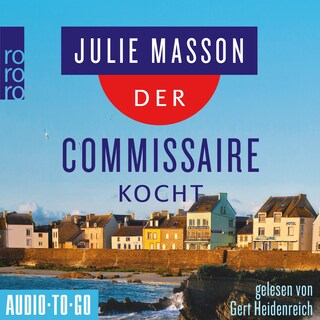 Der Commissaire kocht - Lucien Lefevre ermittelt, Band 3 (Ungekürzt) bookCoverFor