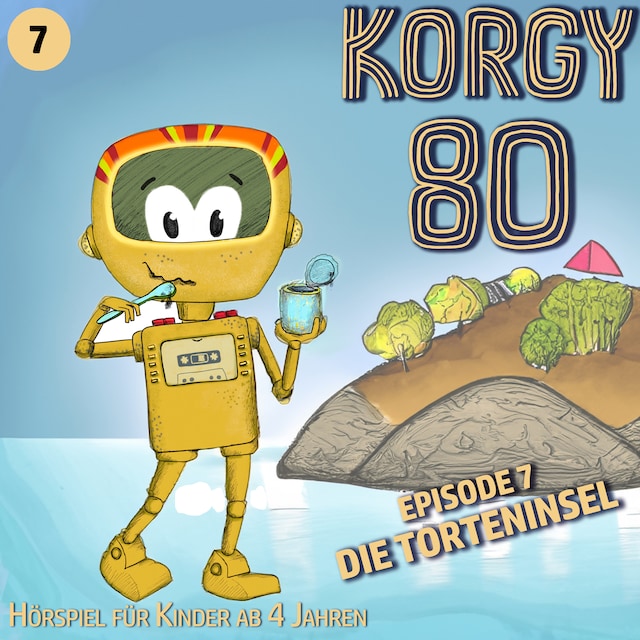 Book cover for Korgy 80, Episode 7: Die Torteninsel