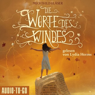Die Worte des Windes (ungekürzt) als Hörbuch