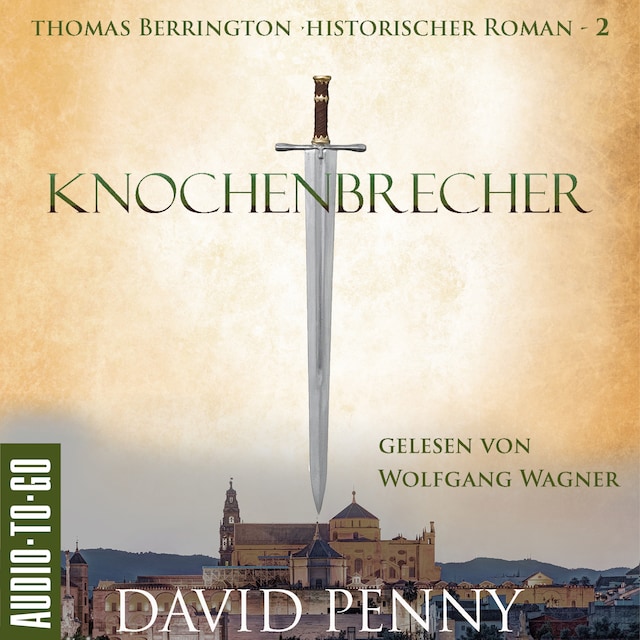 Book cover for Knochenbrecher - Thomas Berrington Historischer Kriminalroman, Band 2 (ungekürzt)