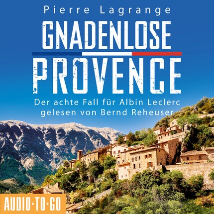 Gnadenlose Provence - Der achte Fall für Albin Leclerc 8 (ungekürzt) bookCoverFor