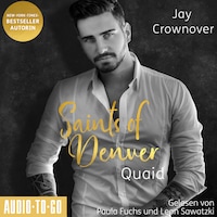Quaid - Saints of Denver, Band 2 (ungekürzt)