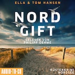 Nordgift - Inselpolizei Amrum-Föhr - Küstenkrimi Nordsee, Band 1 (ungekürzt)