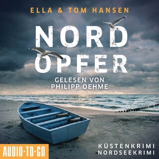 Nordopfer - Inselpolizei Amrum-Föhr - Küstenkrimi Nordsee, Band 2 (ungekürzt) als Hörbuch