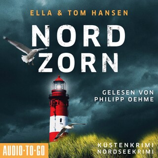 Nordzorn - Inselpolizei Amrum-Föhr - Küstenkrimi Nordsee, Band 4 (ungekürzt) als Hörbuch