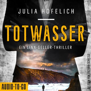 Totwasser - Linn Geller, Band 1 (ungekürzt) als Hörbuch