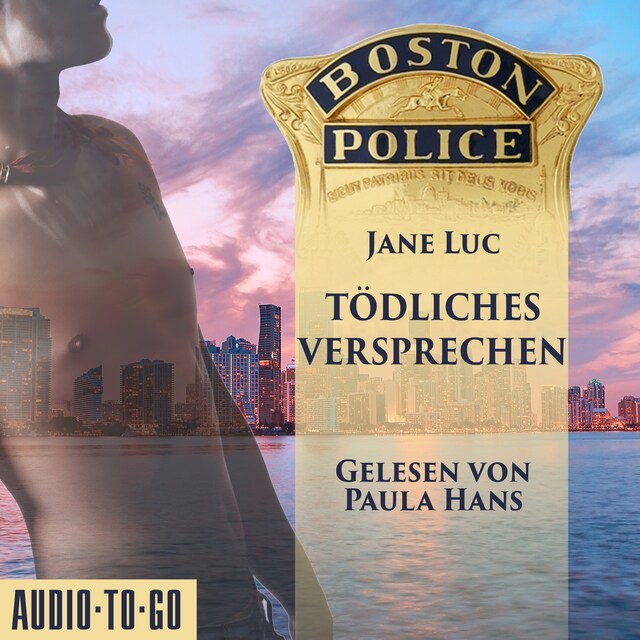 Buchcover für Boston Police - Tödliches Versprechen - Hot Romantic Thrill, Band 2 (ungekürzt)