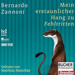 Mein erstaunlicher Hang zu Fehltritten (ungekürzt) als Hörbuch
