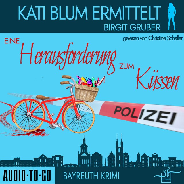 Book cover for Eine Herausforderung zum Küssen - Kati Blum ermittelt - Krimikomödie, Band 2 (ungekürzt)