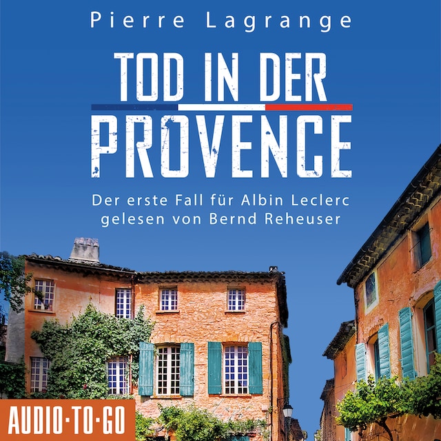Book cover for Tod in der Provence - Der erste Fall für Albin Leclerc 1 (ungekürzt)