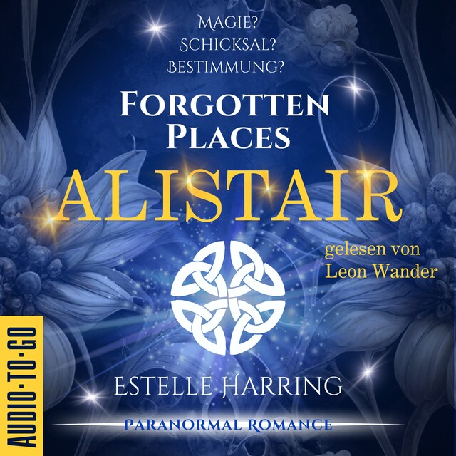 Book cover for Alistair - Forgotten Places, Band 1 (ungekürzt)