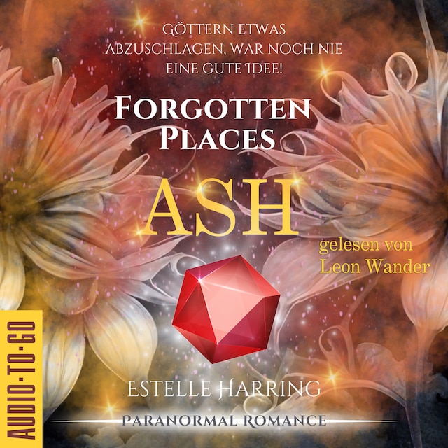 Buchcover für Ash - Forgotten Places, Band 2 (ungekürzt)