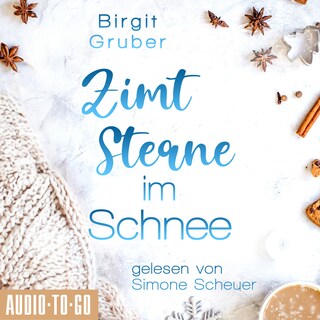 Zimtsterne im Schnee - Happy Vibes, Band 2 (ungekürzt) als Hörbuch