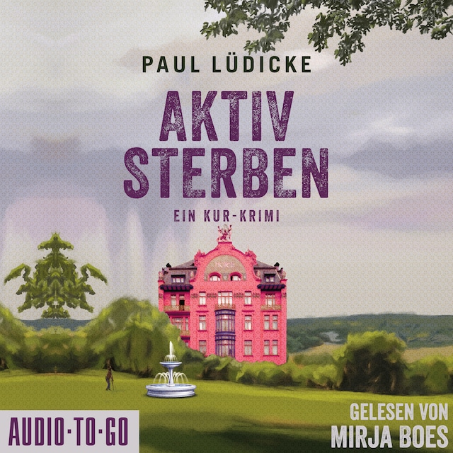 Book cover for Aktiv Sterben - Ein Kur-Krimi (ungekürzt)