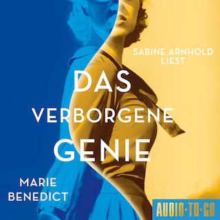 Das verborgene Genie - Starke Frauen im Schatten der Weltgeschichte, Band 5 (ungekürzt) als Hörbuch