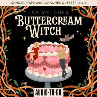 Buttercream Witch - Buttercream Witch, Band 1 (ungekürzt) als Hörbuch