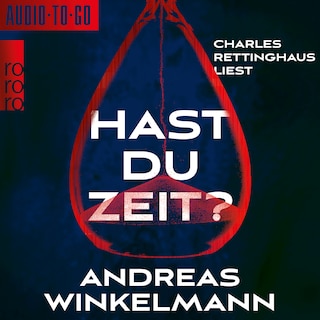 Hast du Zeit? (gekürzt) als Hörbuch