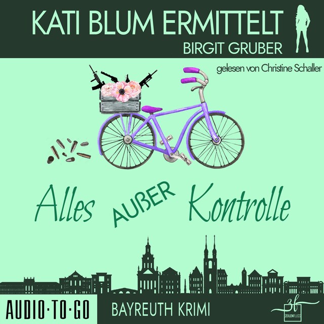 Book cover for Alles außer Kontrolle - Kati Blum ermittelt, Band 8 (ungekürzt)