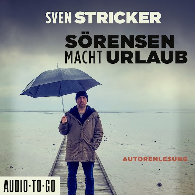 Buchcover für Sörensen macht Urlaub - Sörensen ermittelt, Band 5 (ungekürzt)