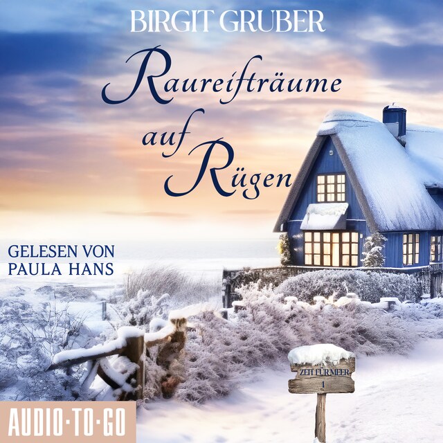 Book cover for Raureifträume auf Rügen - Zeit für Meer, Band 1 (ungekürzt)