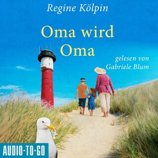 Oma wird Oma - Omas für jede Lebenslage, Band 3 (ungekürzt) als Hörbuch