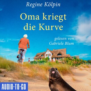 Oma kriegt die Kurve - Omas für jede Lebenslage, Band 5 (ungekürzt) als Hörbuch