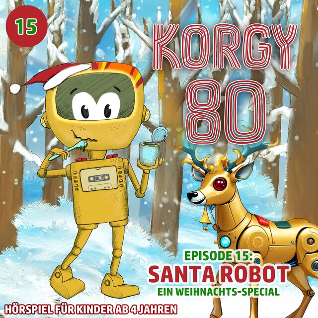 Book cover for Korgy 80, Episode 15: Santa Robot - Ein Weihnachts-Special