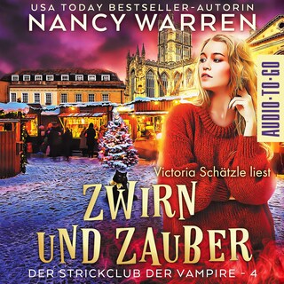 Zwirn und Zauber - Strickclub der Vampire, Band 4 (ungekürzt) als Hörbuch