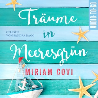 Träume in Meeresgrün (ungekürzt) als Hörbuch