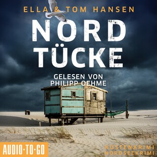 Nordtücke - Inselpolizei Amrum-Föhr, Band 11 (ungekürzt) als Hörbuch