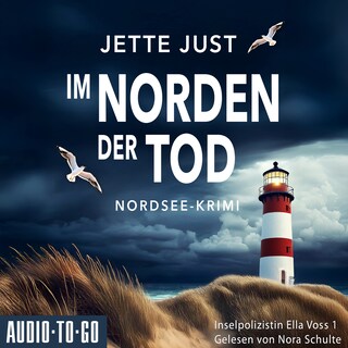 Im Norden der Tod - Inselpolizistin Ella Voss ermittelt, Band 1 (ungekürzt) als Hörbuch