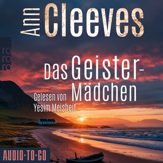 Das Geistermädchen - Die Shetland-Krimis, Band 6 (ungekürzt) als Hörbuch