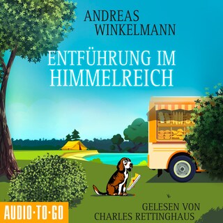 Entführung im Himmelreich - Mord auf Achse, Band 2 (gekürzt) als Hörbuch