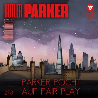 Parker pocht auf Fair Play - Butler Parker, Band 278 (ungekürzt) als Hörbuch
