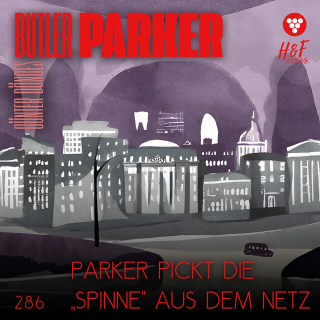 Book cover for Parker pickt die "Spinne" aus dem Netz - Butler Parker, Band 286 (ungekürzt)